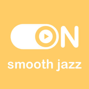 – 0 N – Smooth Jazz on Radio