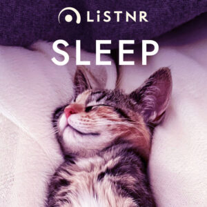 LiSTNR – Sleep (HLS)
