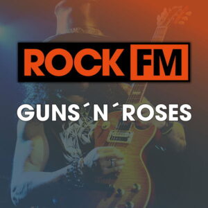 ROCK FM GUNS ‘N’ ROSES