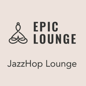 Epic Lounge – JAZZHOP