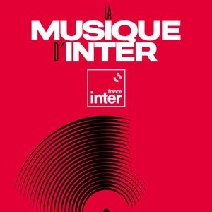 France Inter La musique d’Inter