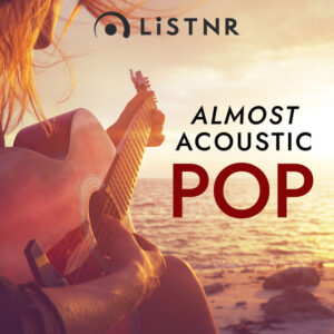 LiSTNR – Almost Acoustic: Pop (HLS)