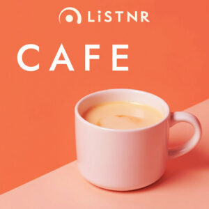 LiSTNR – Café (HLS)
