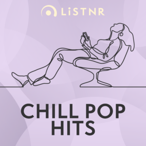 LiSTNR – Chill Pop Hits