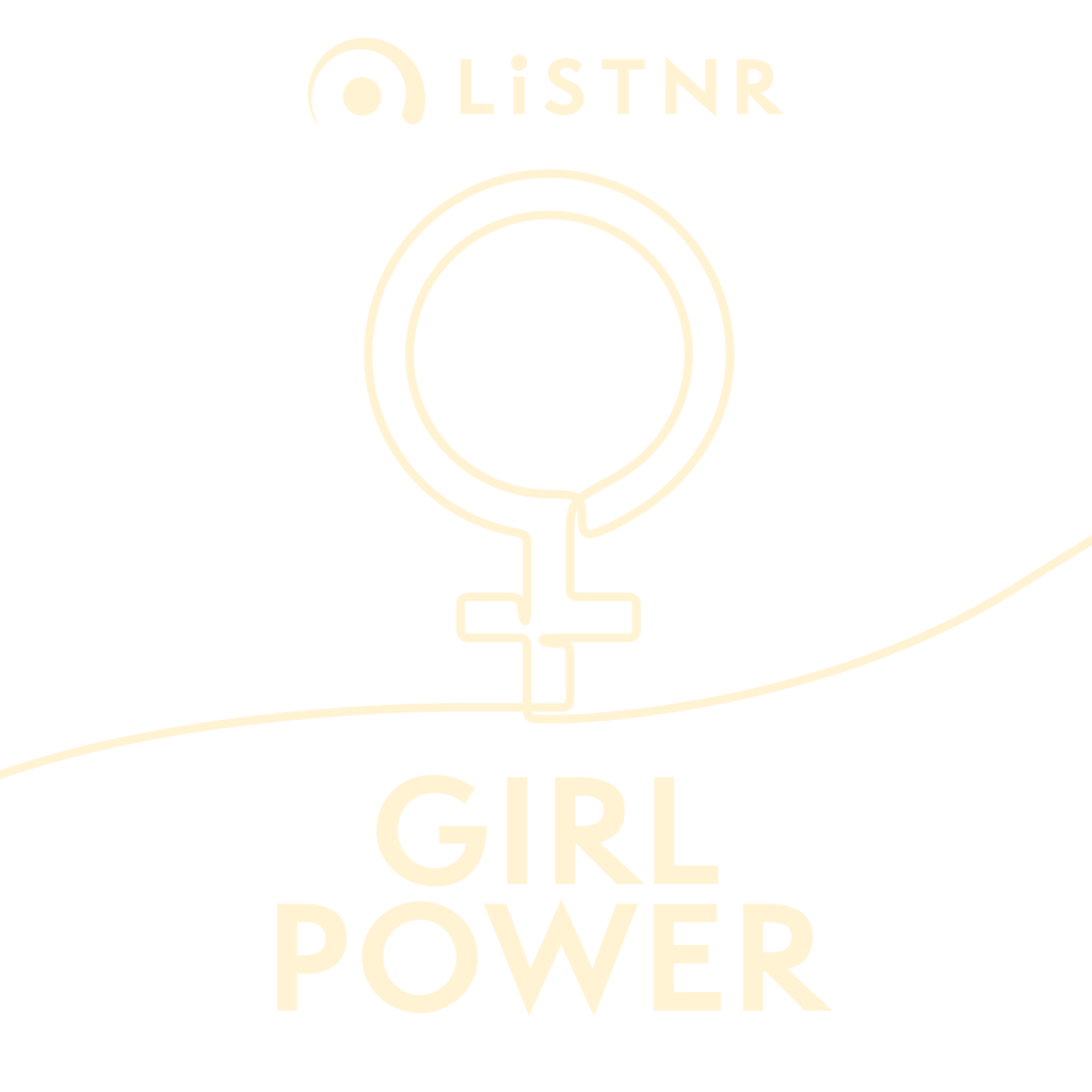 LiSTNR - Girl Power