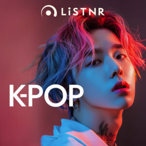LiSTNR – K-Pop