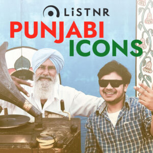 LiSTNR – Punjabi Icons (HLS)