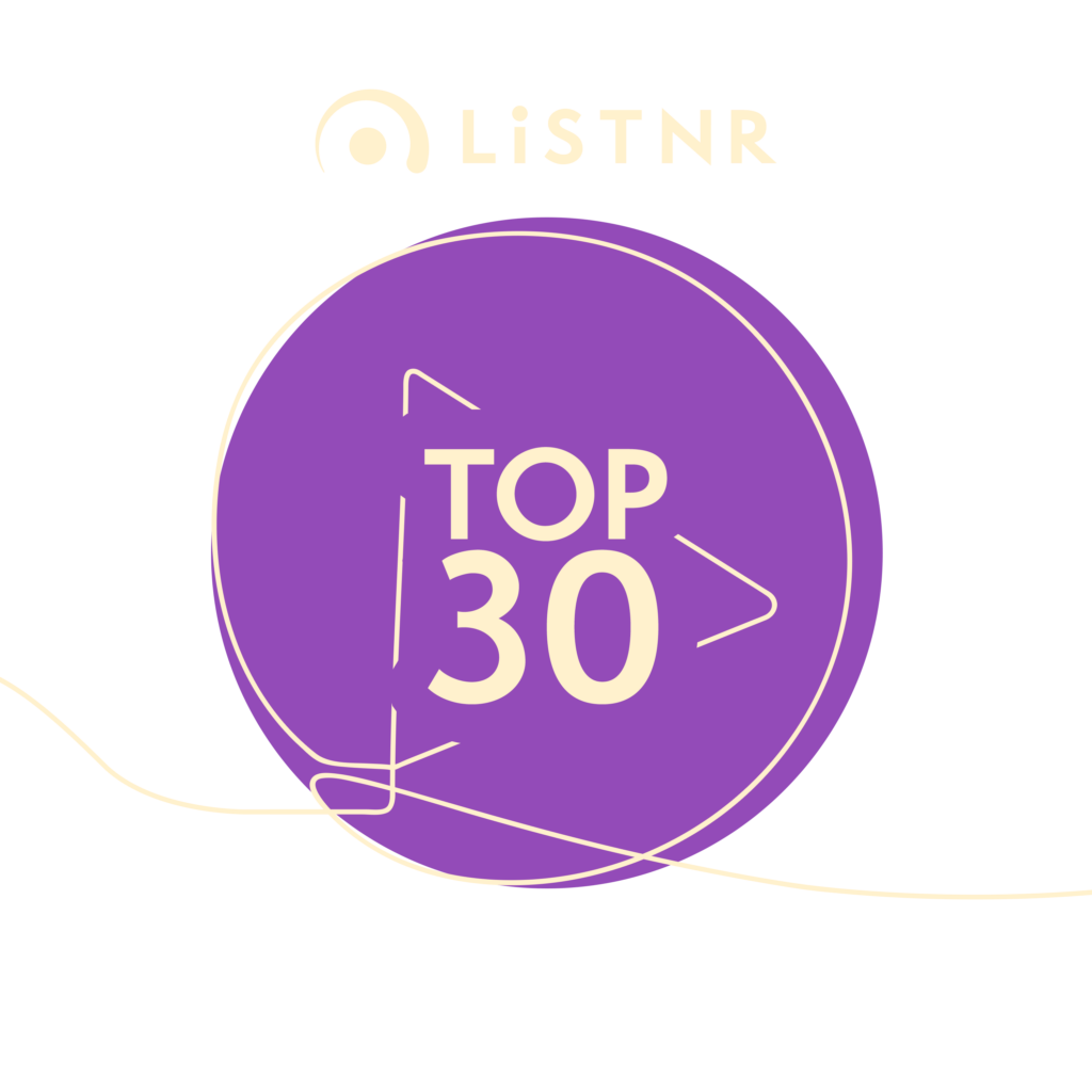 LiSTNR - Top 30