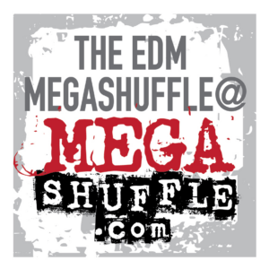The EDM Megashuffle